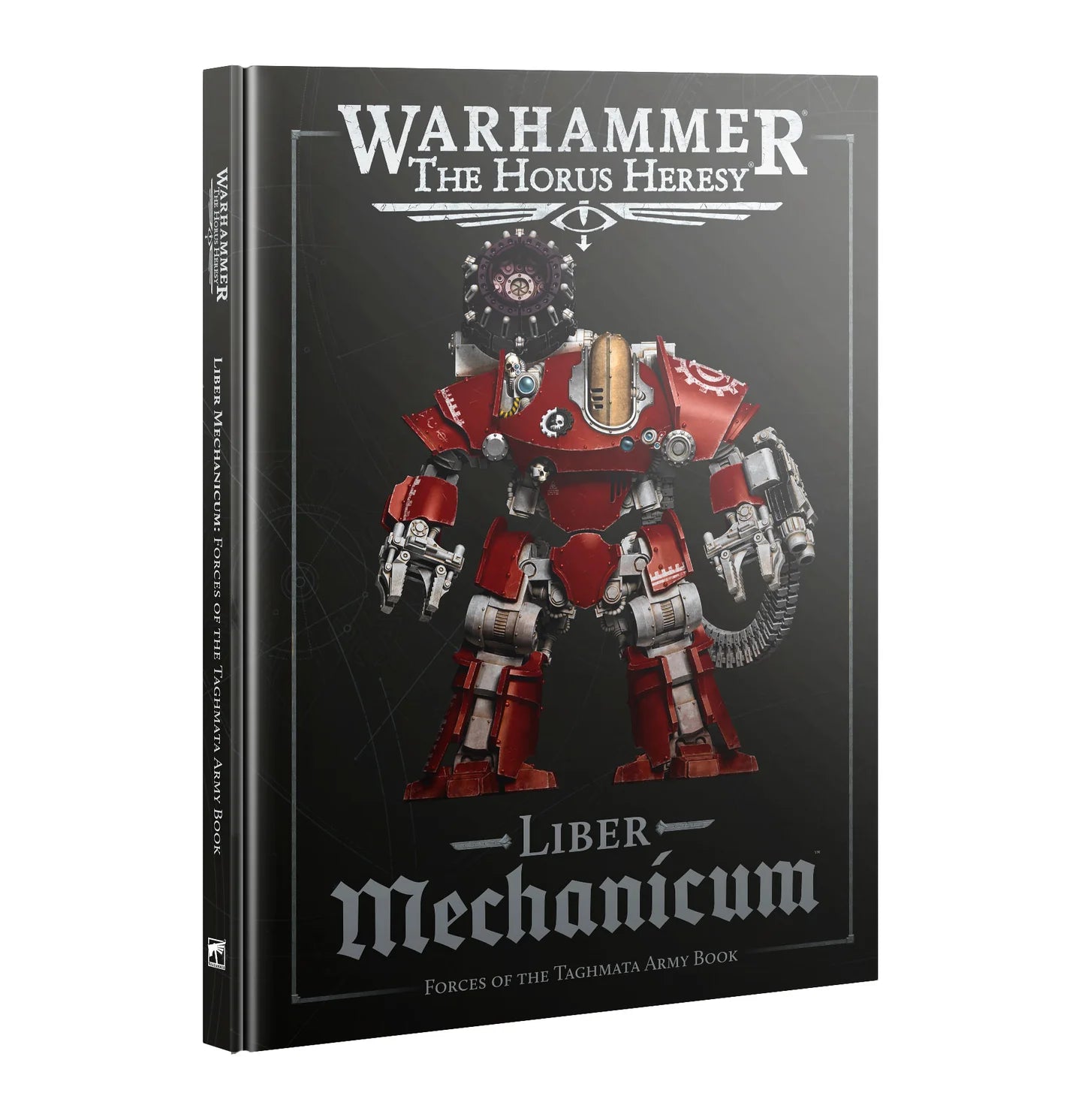Warhammer The Horus Heresy - Liber Mechanicum - Forces of the Taghmata - Army Book