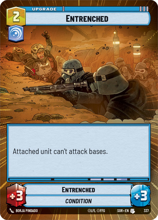 Entrenched - U 337/252 - Spark of Rebellion SOR - Star Wars Unlimited (Hyperspace Foil)