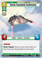 Rogue Squadron Skirmisher - U 365/252 - Spark of Rebellion SOR - Star Wars Unlimited (Hyperspace)