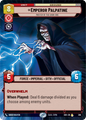 Emperor Palpatine - R 399/252 - Spark of Rebellion SOR - Star Wars Unlimited (Hyperspace)