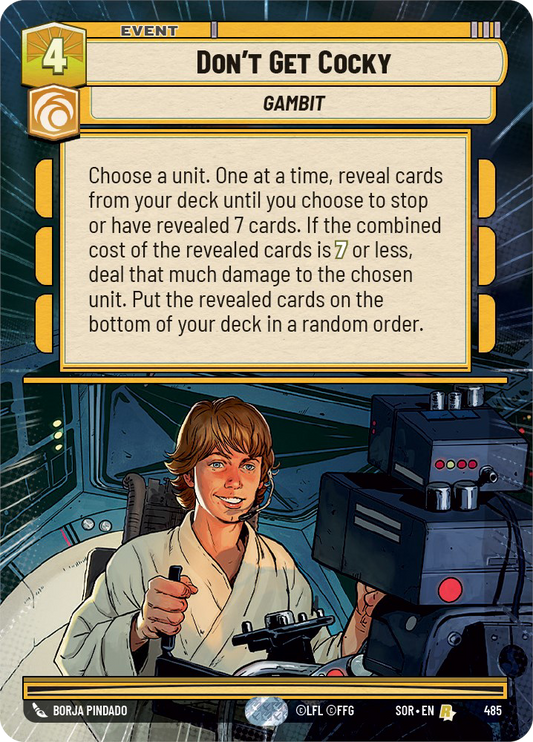 Don't Get Cocky - R 485/252 - Spark of Rebellion SOR - Star Wars Unlimited (Hyperspace Foil)