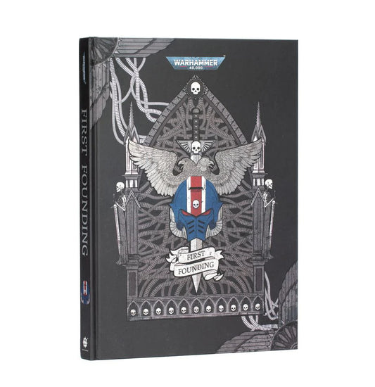 Warhammer 40,000 - The First Founding (Hardback)
