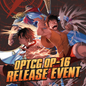 [EVENT] ONE PIECE CARD GAME OP-16 Release Event