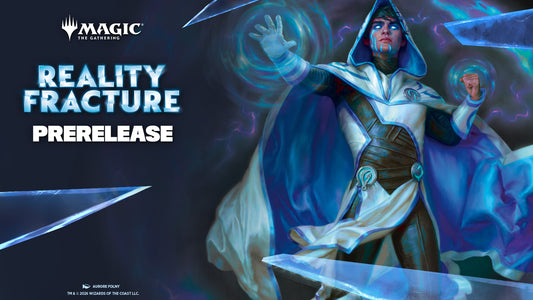 [PRE-RELEASE] MTG Reality Fracture Prerelease Ticket - 25/9/26