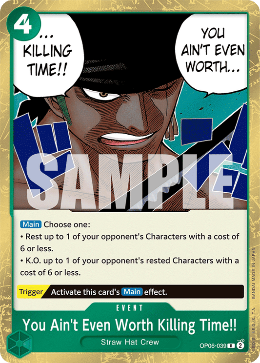 You Ain't Even Worth Killing Time!! - OP06-039 R - OP06 Wings of the Captain - One Piece Card Game (Foil)