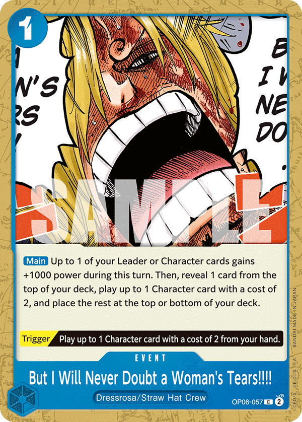 But I Will Never Doubt a Woman's Tears!!! - OP06-057 C - OP06 Wings of the Captain - One Piece Card Game