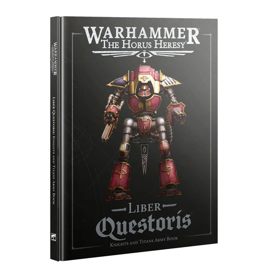 Warhammer The Horus Heresy - Liber Questoris - Knights and Titans - Army Book