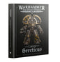 Warhammer The Horus Heresy - Liber Hereticus - Traitor Legiones Astartes - Army Book