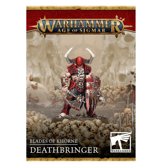 Warhammer Age of Sigmar - Blades of Khorne - Deathbringer (2/8/25)