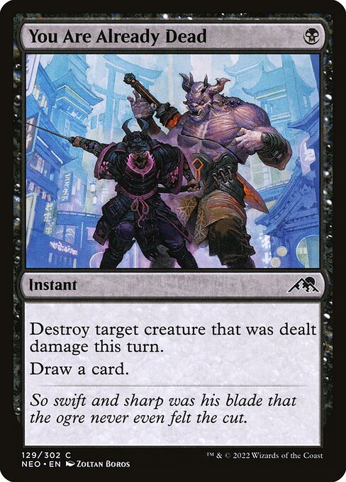 You Are Already dead - Kamigawa: Neon Dynasty NEO - NM - 129 C