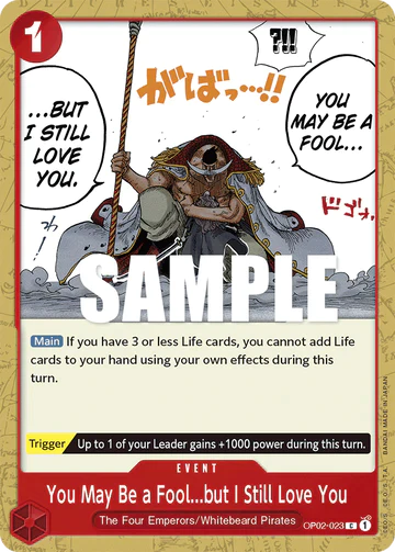 You May Be A Fool... but I Still - OP02-023 C - OP02 Paramount War - One Piece