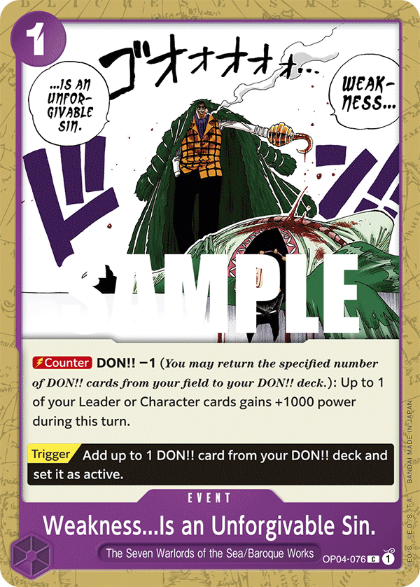 Weakness… Is an Unforgivable Sin. - OP04-076 C - OP04 Kingdoms of Intrigue - NM - One Piece Card Game