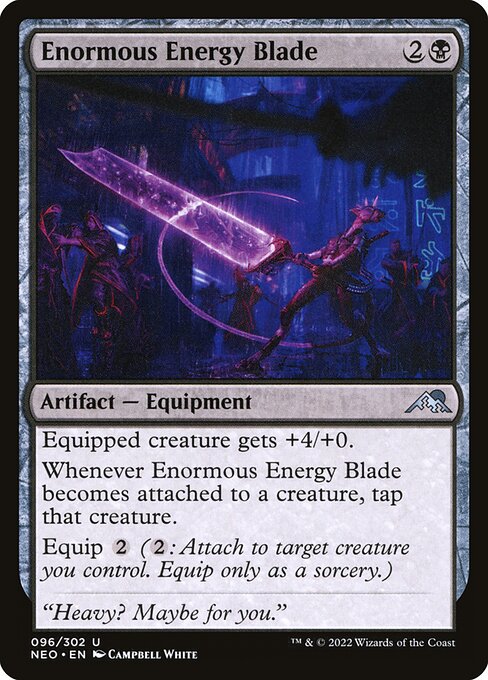 Enormous Energy Blade - Kamigawa: Neon Dynasty NEO - NM - 096 U