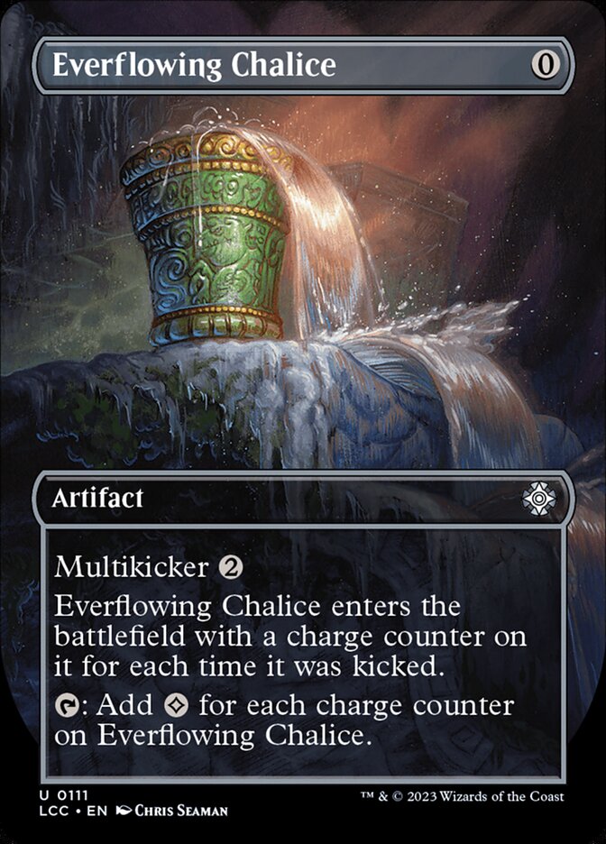 Everflowing Chalice - Lost Caverns of Ixalan Commander LCC - NM - 0111 U (Borderless)