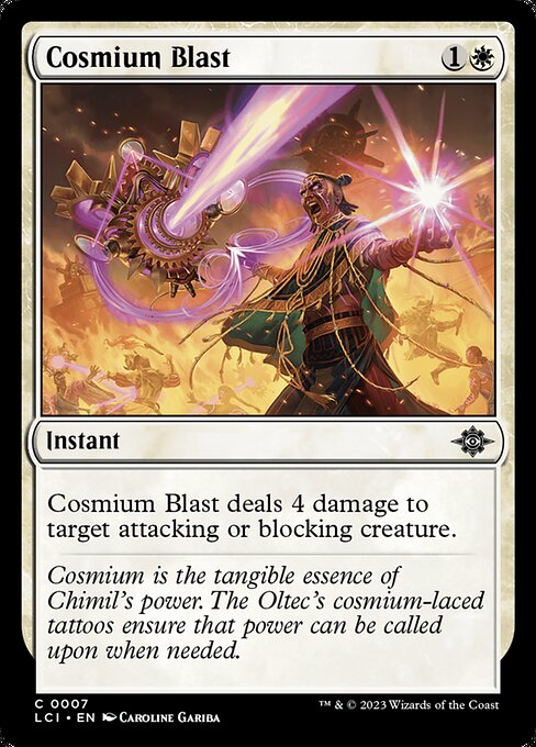 Cosmium Blast - The Lost Caverns of Ixalan LCI - NM - 0007 C